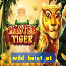 wild heist at peacock manor slot payout