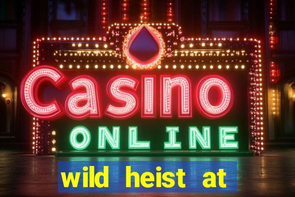 wild heist at peacock manor slot payout