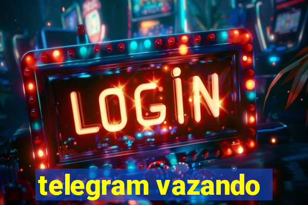 telegram vazando