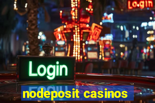 nodeposit casinos