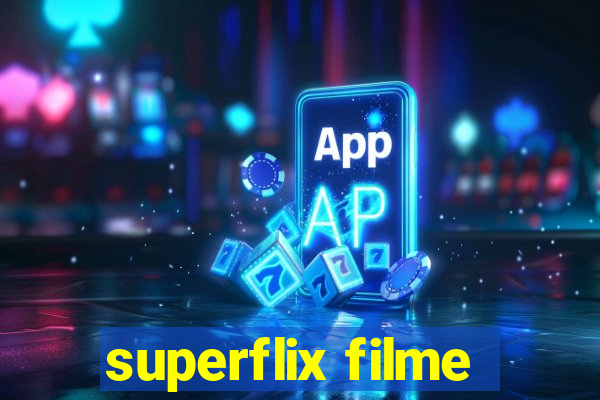 superflix filme