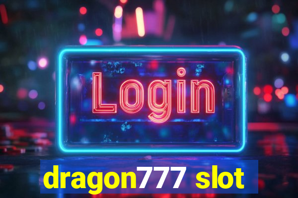 dragon777 slot