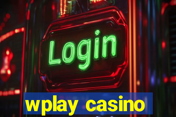 wplay casino