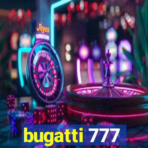 bugatti 777