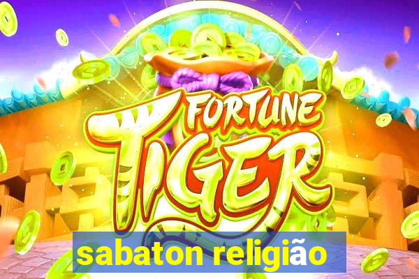 sabaton religião