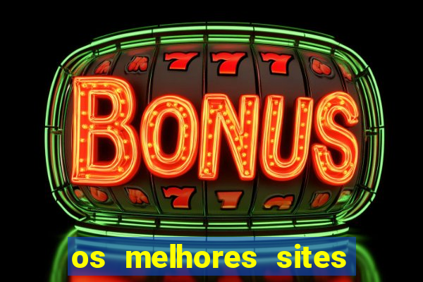 os melhores sites de jogo