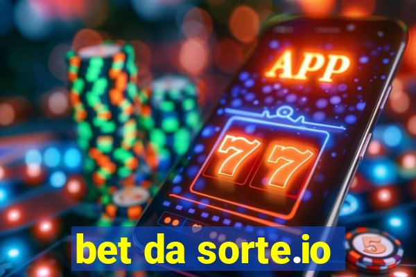 bet da sorte.io