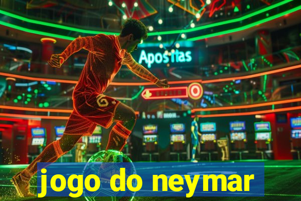 jogo do neymar