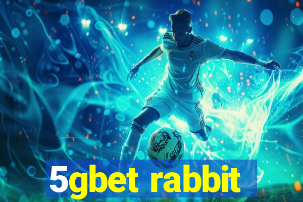 5gbet rabbit