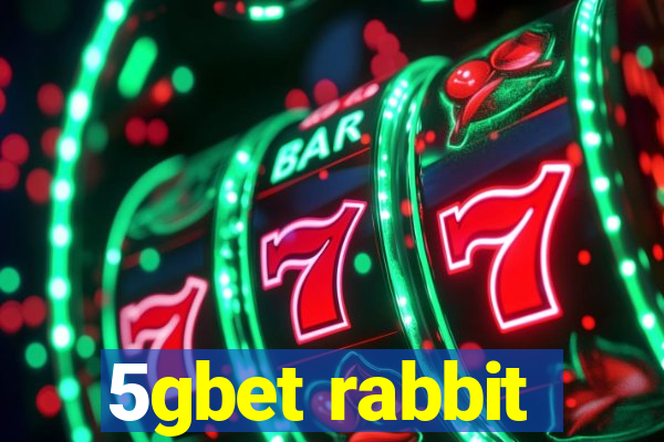 5gbet rabbit