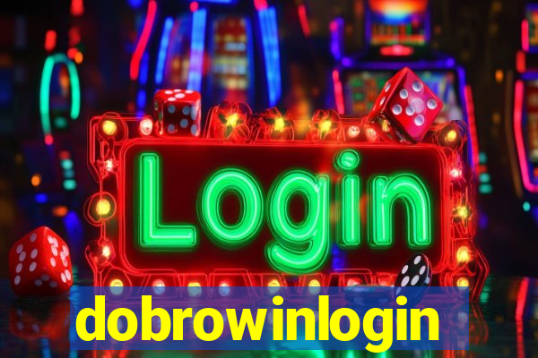 dobrowinlogin