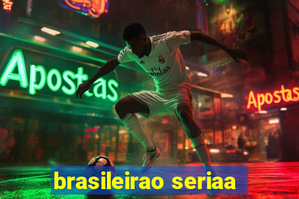 brasileirao seriaa