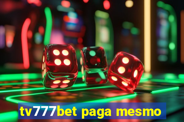 tv777bet paga mesmo