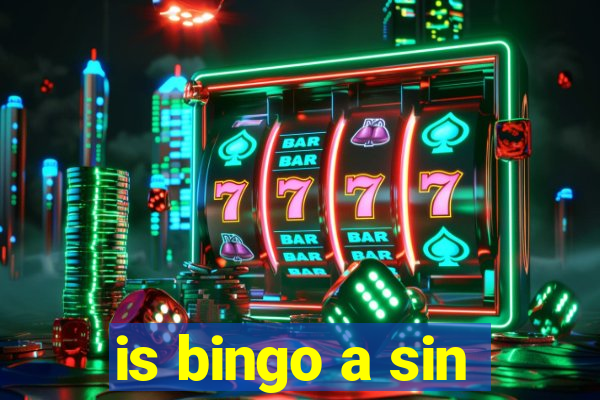 is bingo a sin