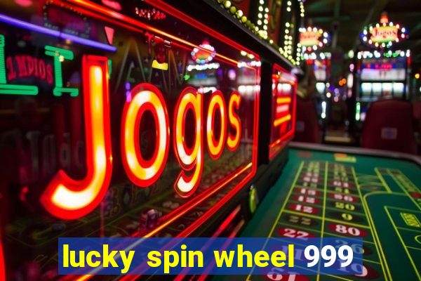 lucky spin wheel 999