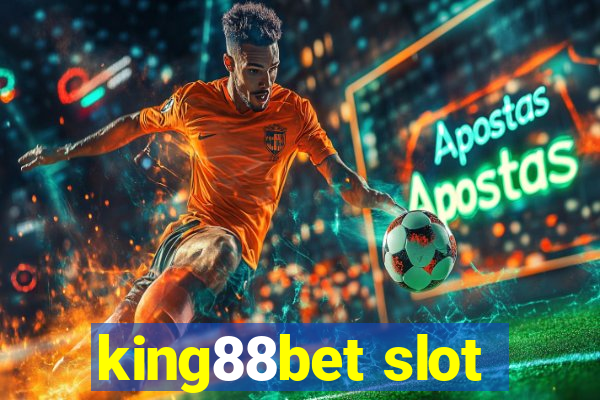 king88bet slot