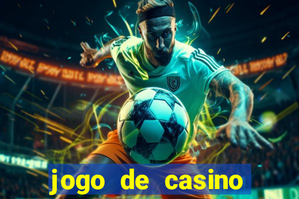 jogo de casino online para ganhar dinheiro