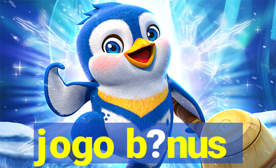 jogo b?nus