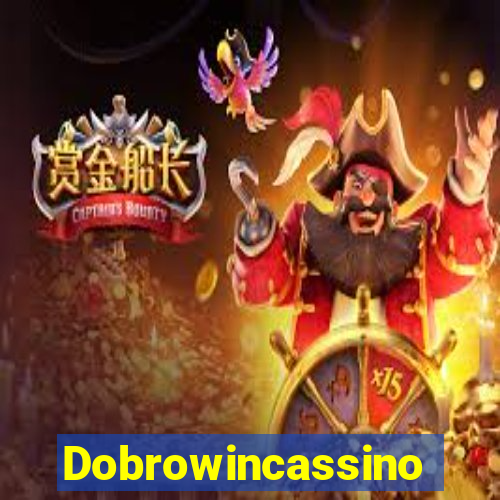 Dobrowincassino