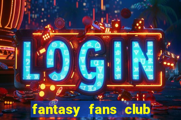 fantasy fans club - ffc