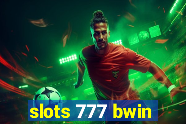 slots 777 bwin