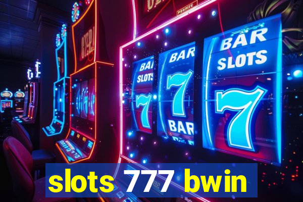 slots 777 bwin