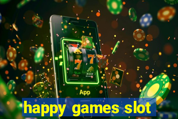 happy games slot