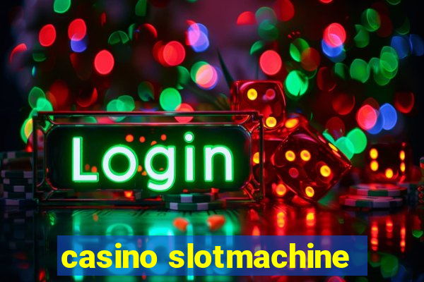 casino slotmachine