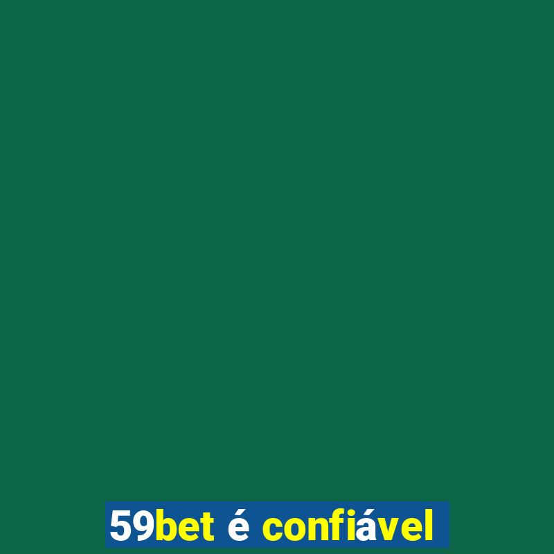 59bet é confiável