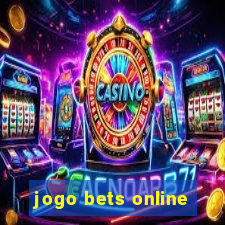 jogo bets online