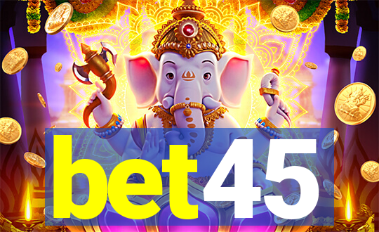 bet45