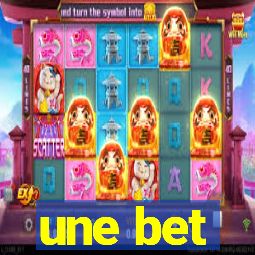 une bet