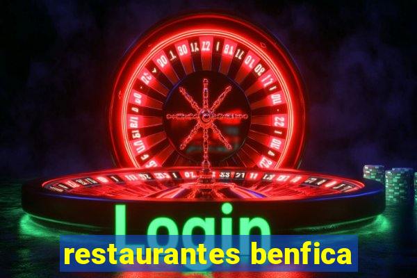 restaurantes benfica