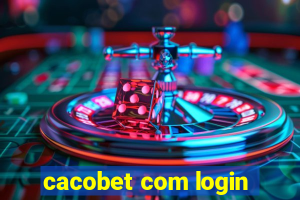 cacobet com login