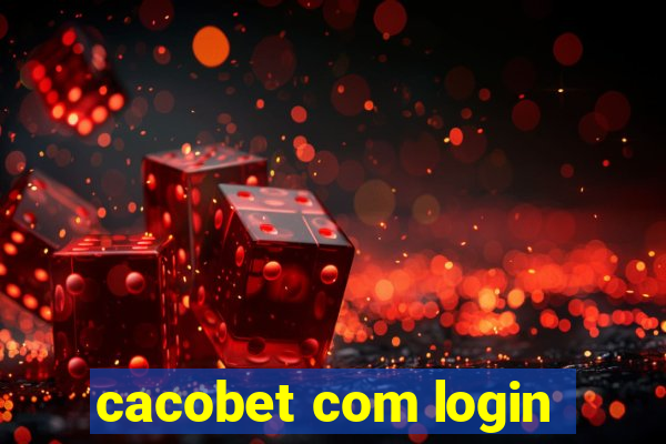 cacobet com login