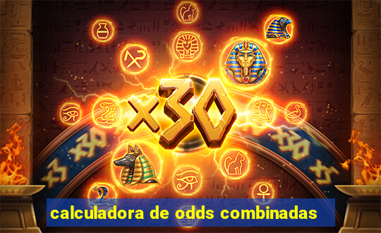 calculadora de odds combinadas