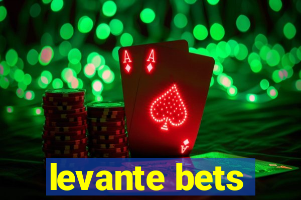 levante bets