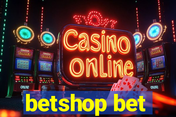 betshop bet