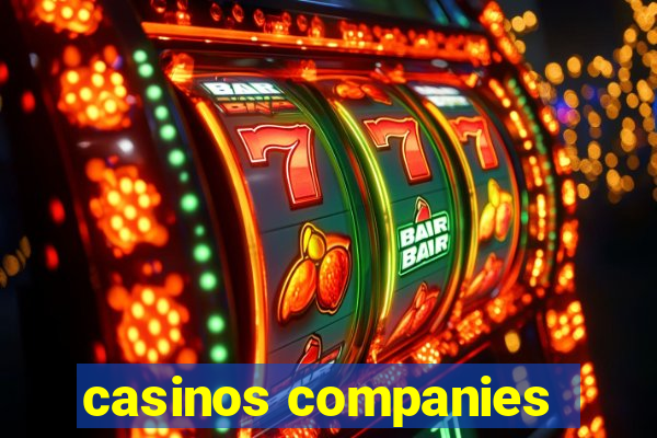 casinos companies