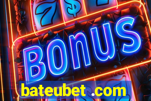 bateubet .com