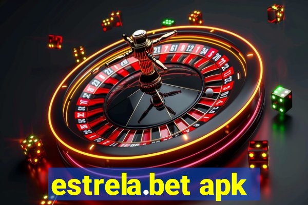 estrela.bet apk