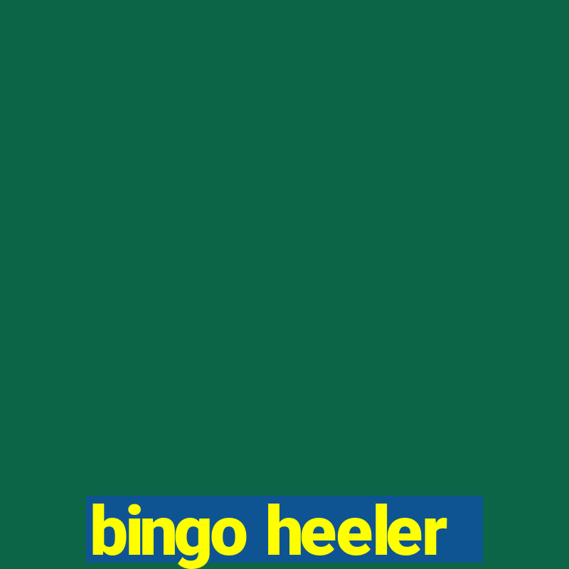 bingo heeler