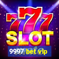 9997 bet vip