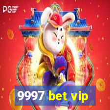 9997 bet vip