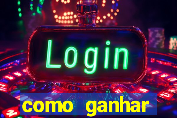 como ganhar dinheiro nos jogos de cassino