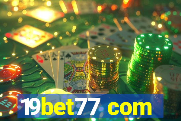 19bet77 com