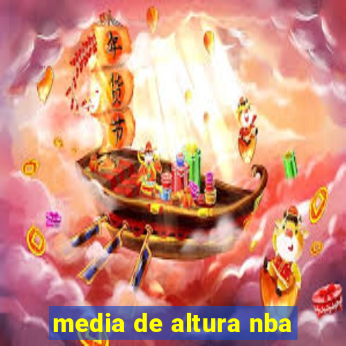 media de altura nba