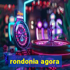 rondonia agora