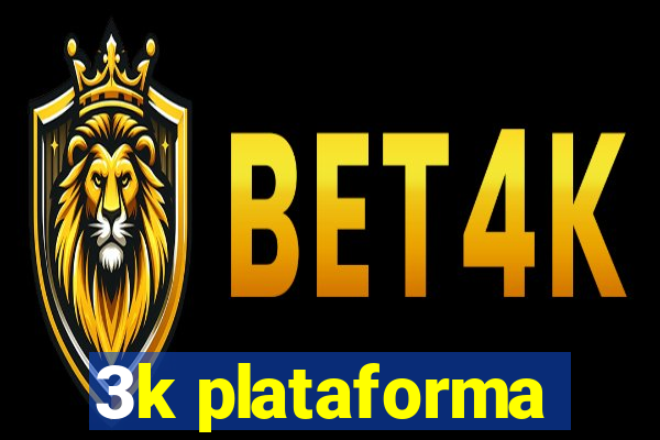 3k plataforma