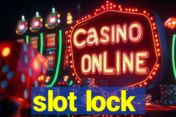 slot lock